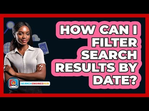How Can I Filter Search Results By Date?