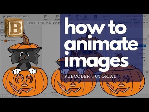 Pubcoder Tutorial: How to add Animations to your eBooks!