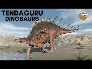 DINOSAURS OF THE TENDAGURU FORMATION
