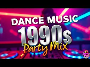90s Dance Party Mix 2025 | Retro 90s Vibes | Dancefloor Anthems Collection | Best Party Remix Hits