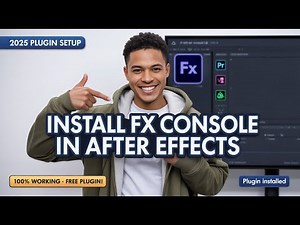 How to Install FX Console in After Effects (2025 Guide)