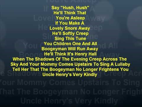 Hush, Hush, Hush (Here Comes The Boogeyman)-Lyrics-Henry Hall