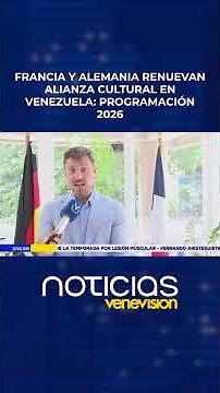 France and Germany renew their Cultural Alliance in Venezuela: 2026 Program