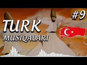 Turk musiqalari • Turk qo'shiqlari • Musiqalar toplami #9