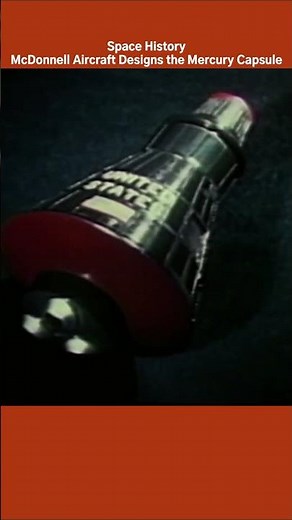 Space History | McDonnell Aircraft Designs the Mercury Capsule #tellinghistory #spacehistory