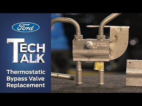 Thermostatic Bypass Valve Replacement | Ford Tech Talk
