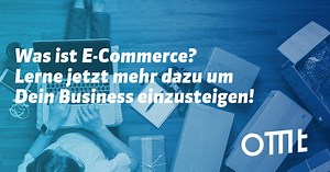 E-Commerce einfach erklärt! Definition, Basics & Vergütungsmodelle