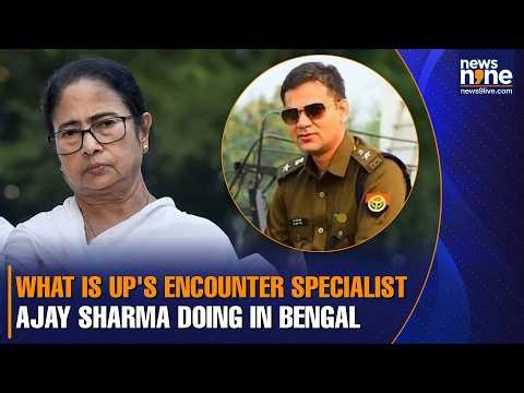 IPS Ajay Pal Sharma: How deployment of UP's Singham in Bengal is raising concerns