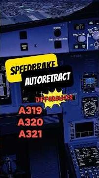 When do the speedbrakes auto-retract? Differences #airbus320 #airbus319 #airbus321#flightsim