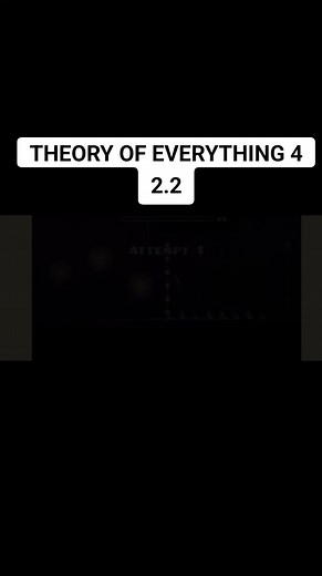 Geometry Dash 2.2: Theory of Everything 4 Gameplay