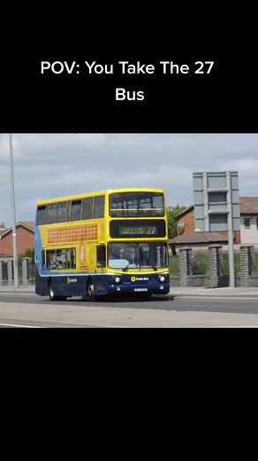 POV: You Take The 27 Bus