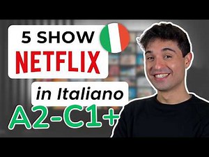 5 New Netflix Shows to Learn ITALIAN (from beginner to advanced)