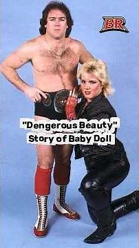 "Dengerous Beauty" Story of Baby Doll #wwelegends #wrestler #wrestling
