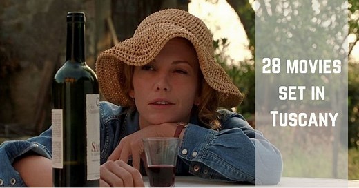 28 Famous Movies set in Tuscany - My Travel in Tuscany
