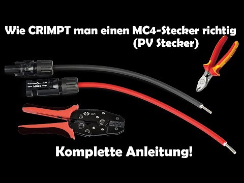 How to crimp an MC4 connector (PV connector) correctly - Complete instructions in German 2022