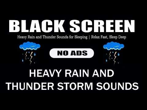 🔴 Heavy Rain and Thunder Sounds for Sleeping - Black Screen | Relax Fast, Sleep Deep, No Ads
