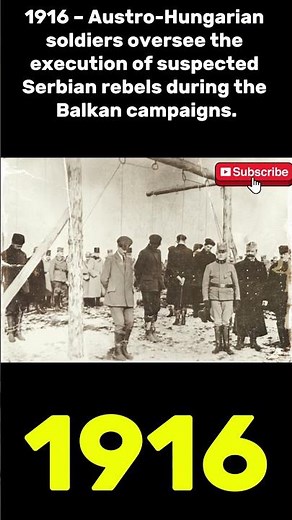 WWI Executions – Austro-Hungarian Forces Hang Suspected Serb Rebels, 1916
