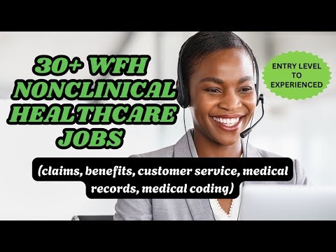 NO DEGREE ENTRY LEVEL FRIENDLY WFH NONCLINICAL HEALTHCARE JOBS + 31 REMOTE MEDICAL CODING JOBS