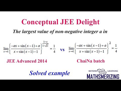 Limits | Conceptual JEE Delight | PYQ 2014 | The largest value of non-negative integer a