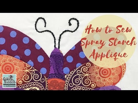 How to Sew Appliqué using the Spray Starch Method