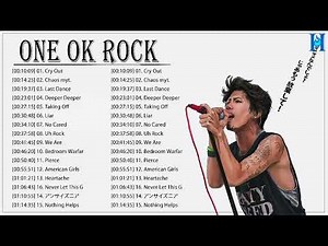 【広告なし】ONE OK ROCK ミックスリスト 2022 - ONE OK ROCK 歌 2022 - ONE OK ROCK メドレー 2022 🎶