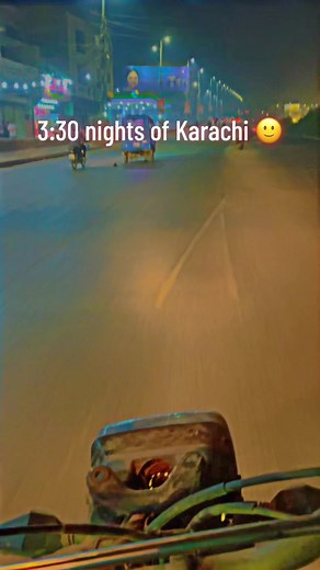 Exploring Karachi's Vibrant Nightlife at 3:30 AM