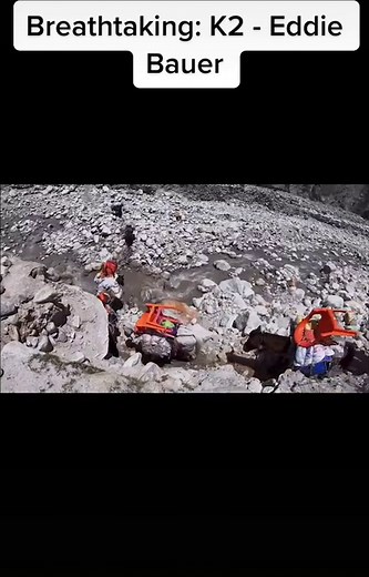 Breathtaking: K2 - Eddie Bauer #recommendations #youtubefilms #youtube #fyp #unheardstories #fypシ #eddiebauer #climbing #aplinist #k2 #adventure #WeStickTogether #documentary