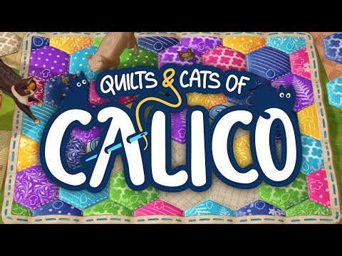 MOST ADORABLE BOARDGAME!! - Quilts & Cats of Calico (Demo Gameplay)