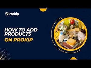 How to add products on Prokip