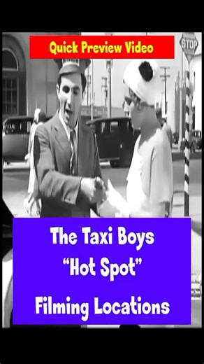 Classic Movie Filming Location - Then and Now - The Taxi Boys - Hot Spot - 1932 vs Now