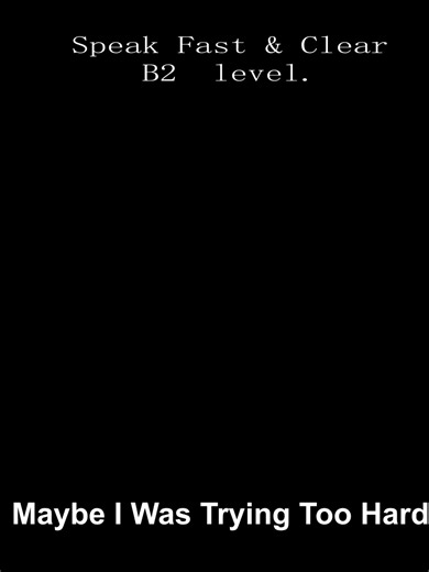 "Maybe I Was Trying Too Hard." - "Speak Fast & Clear" #reading #learn...