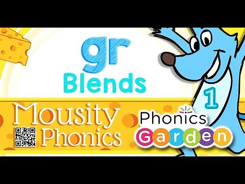 GR Blend | Consonant Blend | Mousity Phonics | Phonics Garden