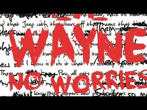 Lil Wayne No Worries [clean] (audio)