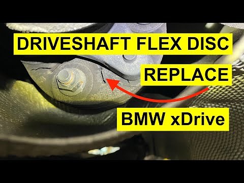 Driveshaft Flex Disc Joint Replacement on BMW xDrive Models