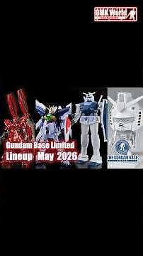 Gundam Base Limited Lineup May 2026