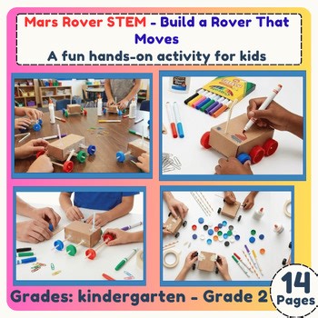 Mars Rover STEM – Build a Rover That Moves Hands-On Engineering Challenge | K–2