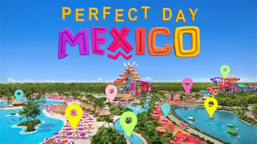 Perfect Day Mexico First Look!