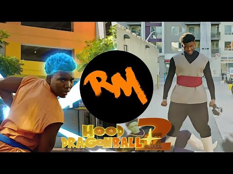 Hood Dragon Ball Super 2 (Goku Vs. Zamasu Mix!) -RM x ‪@KINGVADERofficial‬