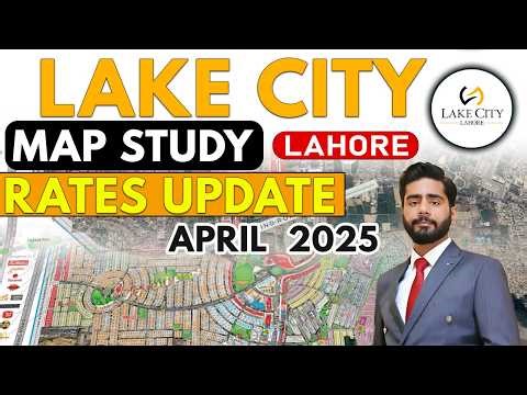 Lake City Lahore Latest Prices Update April 2026 | Complete Map Study & Investment Guide