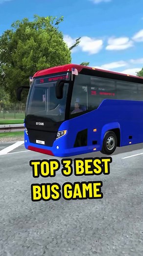 Top 3 Best Bus Simulator Games for Mobile Devices