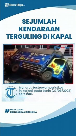 Video Ombak Besar Terjang Kapal di Selat Bali, Sejumlah Kendaraan Terguling di Kapal Penyeberangan