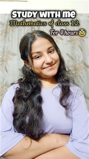 Study with me mathematics of class 12th for 4 hrs🤯✨#cbseclass12 #youtubeshorts #minivlog #vlog