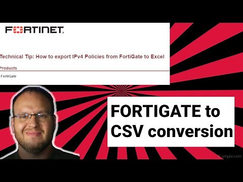 How-to export Fortigate firewall policies to Excel (CSV)