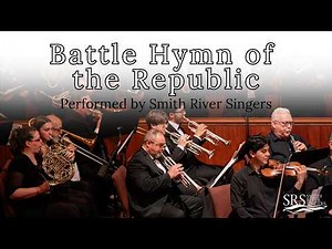 Battle Hymn of the Republic | Smith River Singers Full Performance