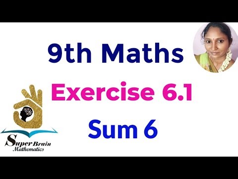 9th Maths Exercise 6.1 sum 6 | Class 9 Exercise 6.1 6th sum | Super Brain Mathematics