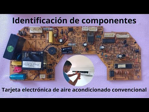 Identificación de componentes en la tarjeta electrónica de un aire acondicionado convencional.