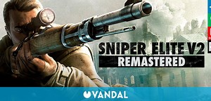 Análisis Sniper Elite V2 Remastered, el simulador de francotirador