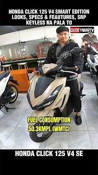 HONDA CLICK 125 V4 SMART EDITION, LOOKS, SPECS FEATURES, SRP / PRICE, KEYLESS NA | DUDE YMARTV