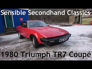 Sensible Secondhand Classics: 1980 Triumph TR7 Coupé at the Great British Car Journey!
