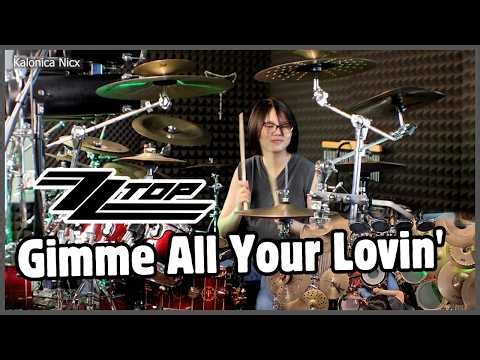 ZZ Top - Gimme All Your Lovin' || Drum cover by KALONICA NICX